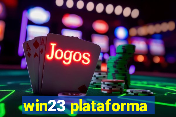 win23 plataforma
